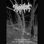 Image of Unrepentant - Untimely Forcing The Stillborn To Walk