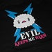 Image of Evil Keeps me warm