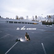 Image of To The Waves CD
