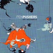 Image of PENPUSHERS : Art Mechanics
