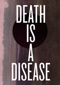 Image of Death Is A Disease