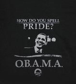 Image of How Do you spell pride? OBAMA