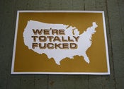 Image of "We're Totally Fucked" Reprint