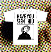 Image of Have you seen Hiu?