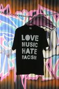 Image of Love Music Hate Racism Black T-shirt