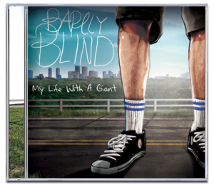 Image of BARELY BLIND<br><i>My Life With a Giant</i><br>CD