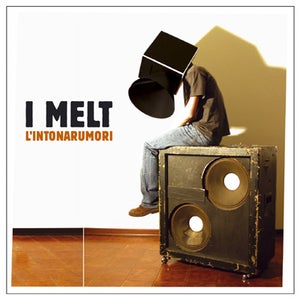 Image of I melt - L'intonarumori