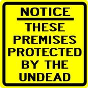 Image of Protected by the Undead Sign