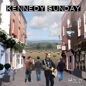 Image of Kennedy Sunday - Hold EP
