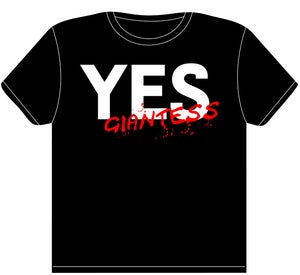 Image of Yes Giantess T-Shirts