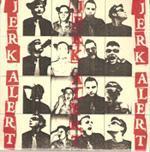 Image of Jerk Alert 7"