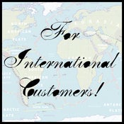 Image of International Customers - add this!