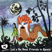 Image of Let's Be Best Friends In Space 7" Single