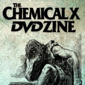 Image of Chemical X DVD zine