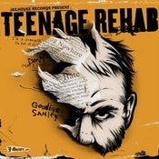Image of Teenage Rehab "Goodbye Sanity" CD