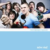 Image of Riot.Sleep.Repeat  