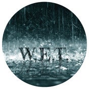 Image of W.E.T. - W.E.T. [limited 12" picture disc edition]