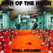 Image of Man Of The Hour - Skull Orchard LP
