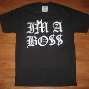 Image of Im A Boss