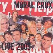 Image of MORAL CRUX LIVE 2003 CD