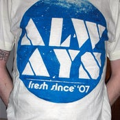 Image of FRESH SINCE 07 tee!