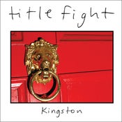 Image of Title Fight Kingston 7"