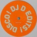 Image of DJ D - DJ D Edits! Disco! (12")