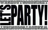 Image of Let's Party Tee!