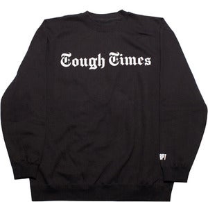Image of TOUGH TIMES (NY) - Crew