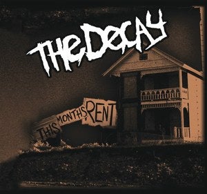 Image of THE DECAY - This Month's Rent (JB019)