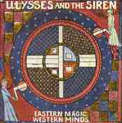 Image of ULYSSES AND THE SIREN - Eastern Magic, Western Minds (JB006)