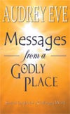 Image of BOOK: Messages from a Godly Place: Spiritual Insights for a Challenging World