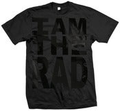 Image of I AM THE RAD (BLACK FOIL)