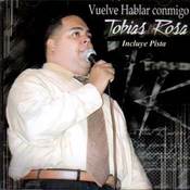 Image of Tobias Rosa - Vuelve Hablar Conmigo / CD
