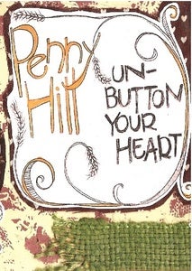 Image of Penny Hill - Unbutton Your Heart / March 2010 / SSRTC-009