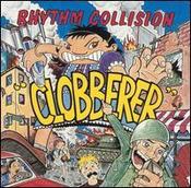 Image of RHYTHM COLLISION "Clobberer" LP