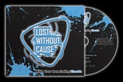 Image of Lost Without Cause - Write Your Own Ending / Electric (Double A Side Single)