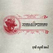 Image of BSR-011LP The World / Inferno Friendship Society - Red Eyed Soul 2xLP