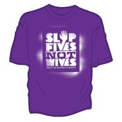 Image of Slap Fives Not Wives (purple)