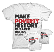 Image of Make Poverty History - Cheaper Drugs Now [3 Versions Available Drugs/Booze/Wine]