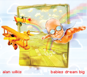 Image of BABIES DREAM BIG - Alan Wilkis (2008)