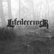 Image of Lifedeceiver - Demo Sessions