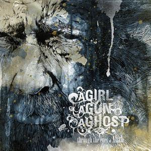 Image of A Girl A Gun A Ghost- Through The Eyes Of Ahab