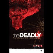 Image of The Deadly<br>Album Poster