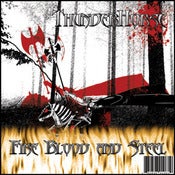 Image of ThunderHorse "Fire, Blood and Steel" EP