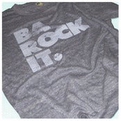 Image of Ba Rock It T-Shirt