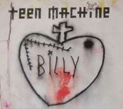 Image of Teen Machine "Billy" 12 Tracks CD Digipack + 8 pages color booklet