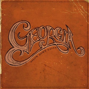 Image of Georgia "Slow Down Easy"