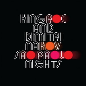 image cover: King Roc And Dimitri Nakov - Sao Paolo Nights [BED87]