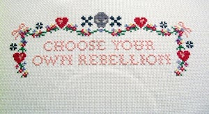 Image of Choose Your Own Rebellion Cross Stitch E-Pattern by LoungeKat and Radical Cross Stitch